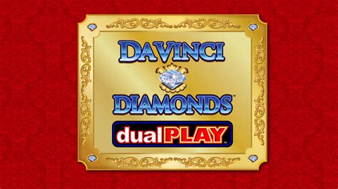 da vinci diamonds dual play spielen casinos